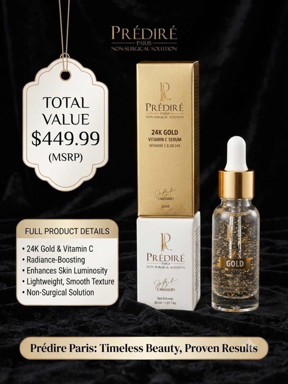 NIB Predire Paris 24K Radiance Gold Vitamin C Serum -1.01 fl oz $449.99 value